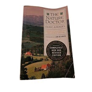 The nature doctor by Dr. H.C. A. Vogel Keats books isbn 0879835591